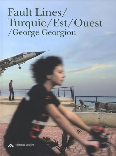 Couverture de Fault lines : Turquie Est-Ouest