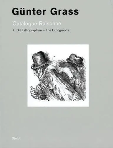 Couverture de Catalogue Raisonné. Volume 2 - The Lithographs