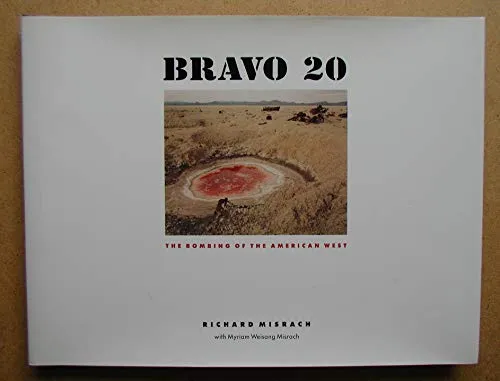 Couverture de Bravo 20: The Bombing of the American West