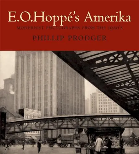 Couverture de E.O. Hoppé's Amerika: Modernist Photographs from the 1920S