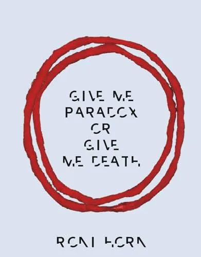 Couverture de Give Me Paradox Or Give Me Death