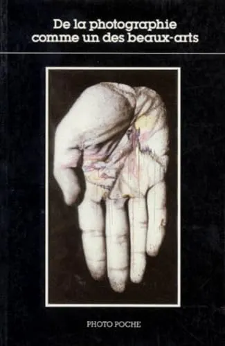 Couverture de De la photographie comme un des beaux-arts