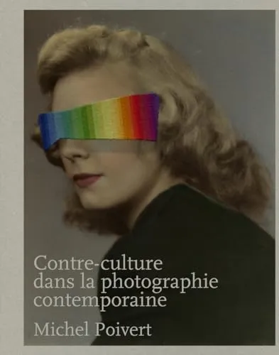 Couverture de Contre-culture dans la photographie contemporaine