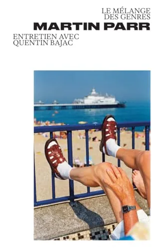 Couverture de Le mélange des genres : Martin Parr, entretien avec Quentin Bajac