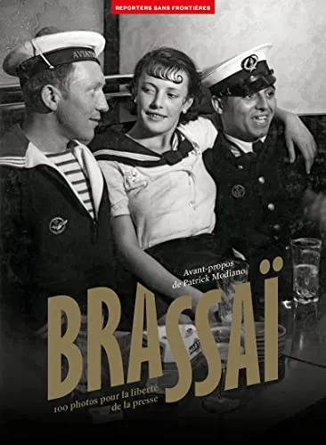 Couverture de 100 photos de Brassaï pour la liberté de la presse