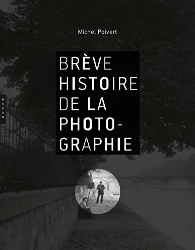 Couverture de Brève histoire de la photographie