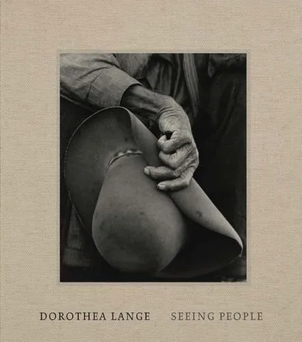 Couverture de Dorothea Lange: Seeing People