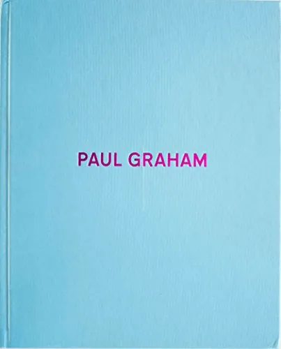 Couverture de Paul Graham: Photographs 1981-2006