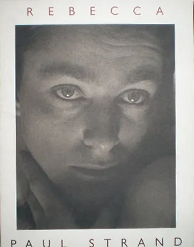 Couverture de Paul Strand, Rebecca
