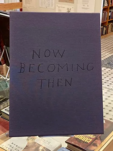 Couverture de Now Becoming Then