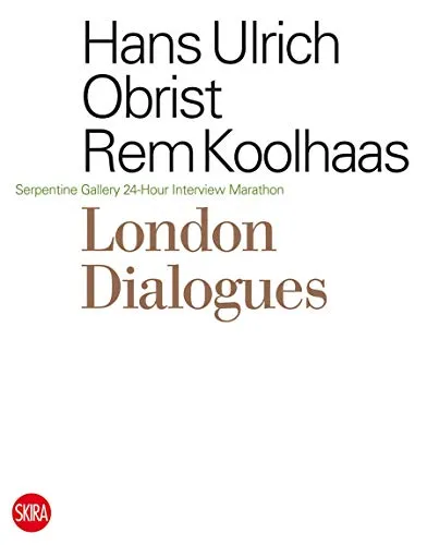 Couverture de Serpentine Gallery 24-Hour Interview Marathon: London
