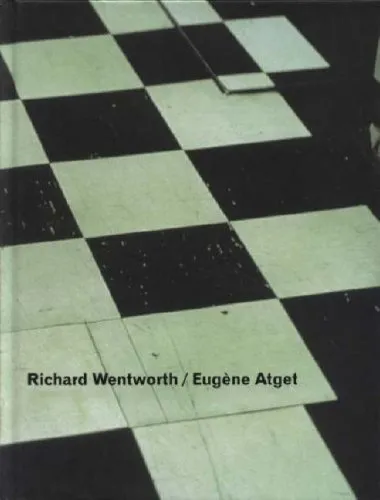 Couverture de Richard Wentworth, Eugène Atget: Faux Amis