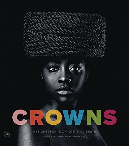 Couverture de Crowns : mes cheveux, mon âme, ma liberté