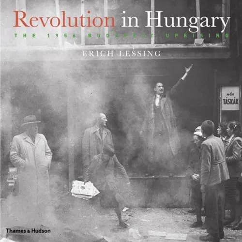 Couverture de Revolution in Hungary, the 1956 Budapest Uprising