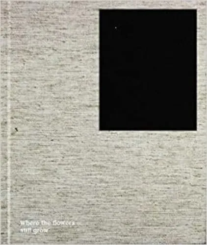 Couverture de Where the flowers still grow