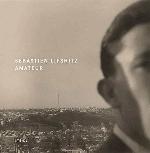 Couverture de Sebastien Lifshitz Amateur
