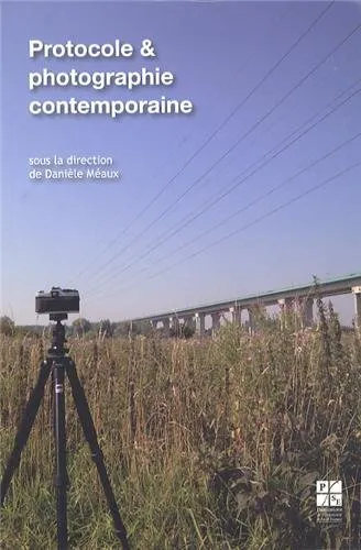 Couverture de Protocole & photographie contemporaine