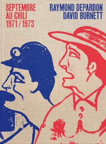 Couverture de Septembre Au Chili, 1971/1973