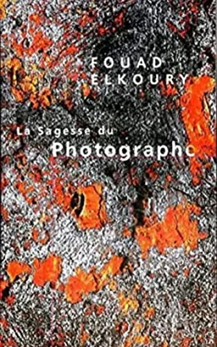Couverture de La Sagesse du Photographe