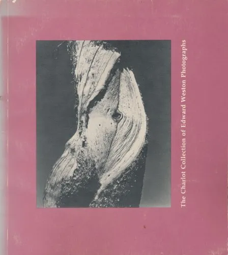 Couverture de The Charlot Collection of Edward Weston Photographs: Honolulu Academy of Arts, September 13-October 28, 1984