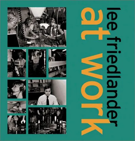 Couverture de Lee Friedlander at Work