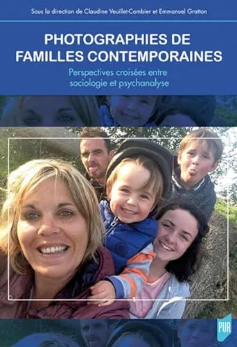 Couverture de Photographies de familles contemporaines : perspectives croisées entre sociologie et psychanalyse