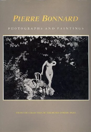 Couverture de Pierre Bonnard : photographs and paintings
