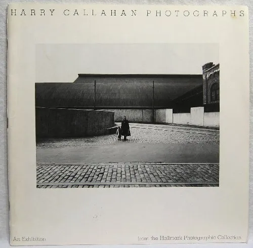 Couverture de Harry Callahan Photographs: An Exhibition from the Hallmark Photographic Collection