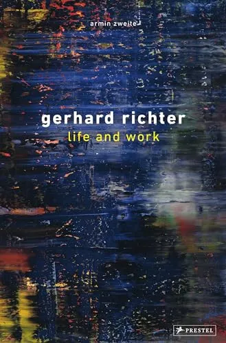 Couverture de Gerhard Richter Life and Work: In Painting Thinking Is Painting