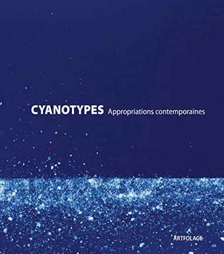 Couverture de Cyanotypes. Appropriations contemporaines