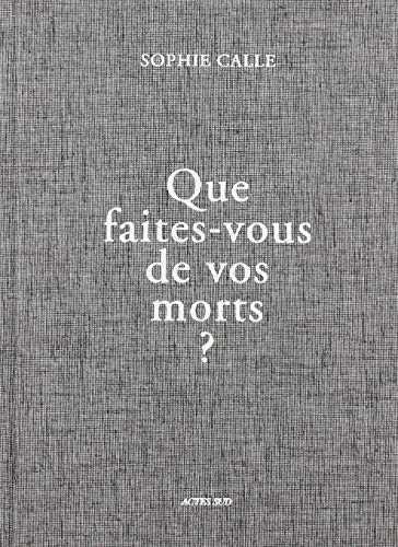 Couverture de Que faites-vous de vos morts