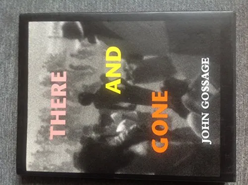 Couverture de There and gone : one hundred and twenty-four photographs