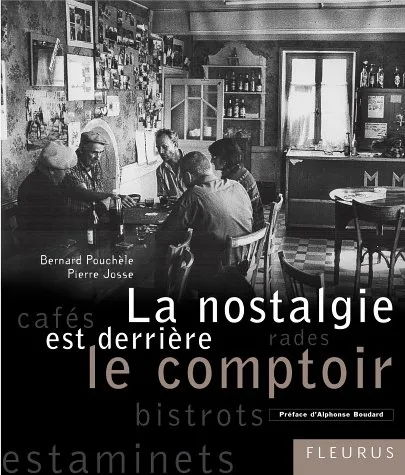 Couverture de La nostalgie est derrière le comptoir