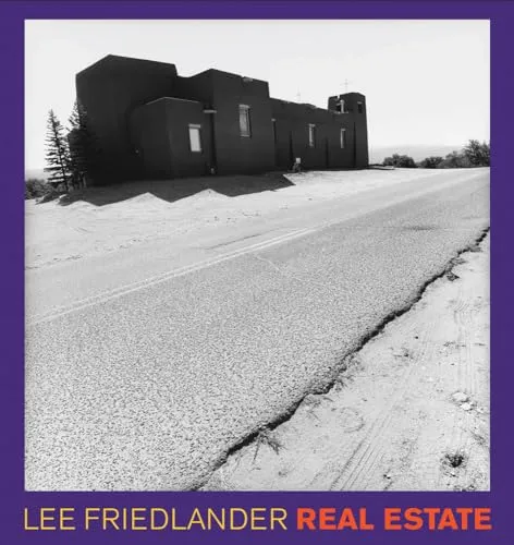 Couverture de Lee Friedlander - Real Estate