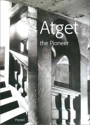 Couverture de Atget, the pioneer
