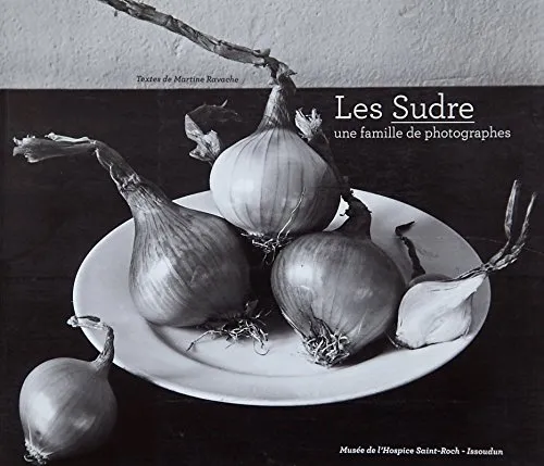 Couverture de Les Sudre une famille de photographes