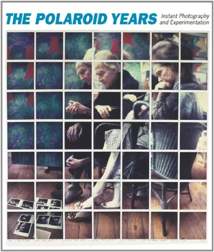 Couverture de The Polaroid Years : Instant Photography and Experimentation