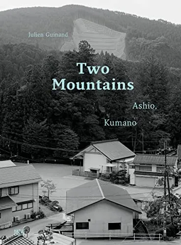 Couverture de Two Mountains. Ashio, Kumano