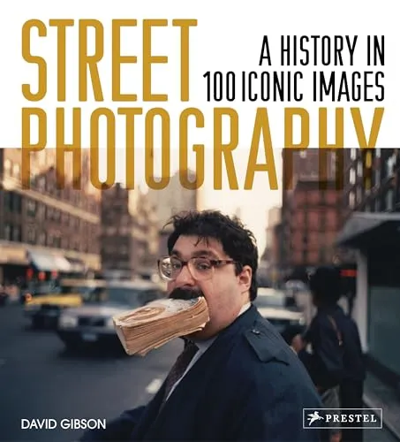 Couverture de Street Photography: A History in 100 Iconic Photographs