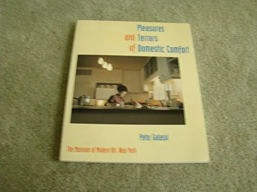 Couverture de Pleasures and Terrors of Domestic Comfort