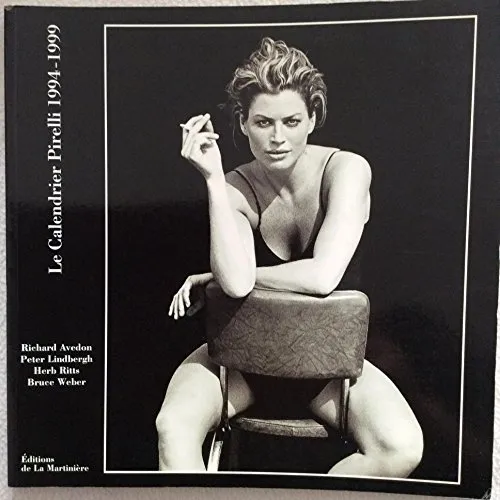 Couverture de Le Calendrier Pirelli 1994-1999