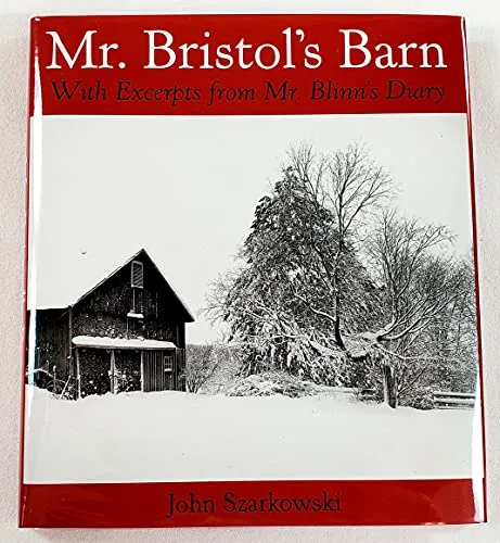 Couverture de Mr. Bristol's Barn: With Excerpts from Mr. Blinn's Diary