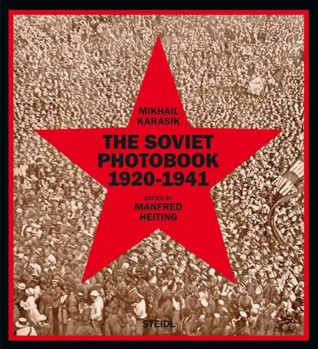 Couverture de The Soviet Photobook 1920-1941