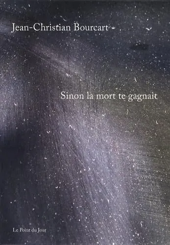 Couverture de Sinon la mort te gagnait
