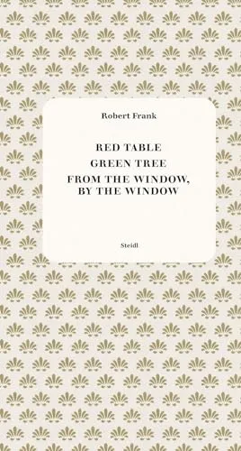 Couverture de Red Table, Green Tree, From The Window, By The Window