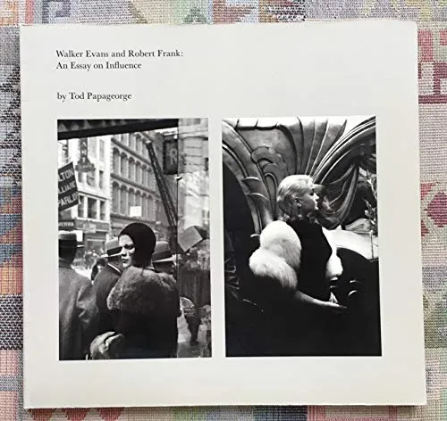 Couverture de Walker Evans and Robert Frank, an Essay on Influence