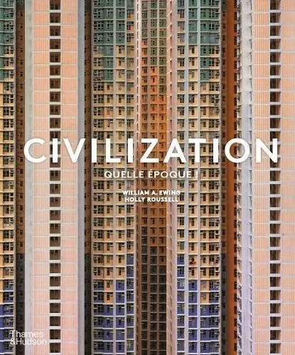 Couverture de Civilization : quelle époque ! : [exposition, Marseille, Mucem, février 2021]
