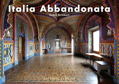 Couverture de Italia abbandonata. Ediz. illustrata