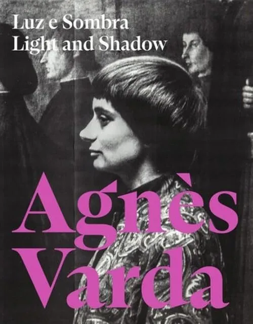 Couverture de Agnès Varda = Light and Shadow : Luz e Sombra