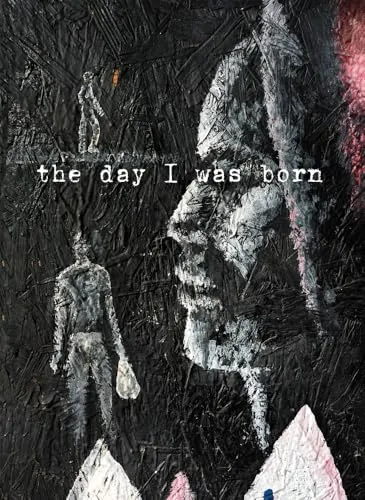 Couverture de The Day I Was Born